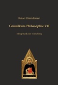 Cover: Grundkurs Philosophie VII - Verlag Editiones Scholasticae