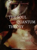 Cover: The soul quantum theory, or we are the Devil - La Novella Orchidea