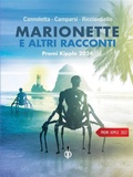 Cover: Marionette e altre storie - Kipple Officina Libraria