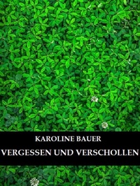 Enlarge image Cover: Vergessen und Verschollen - Bauer Books