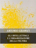 Cover: Gli intellettuali e l'organizzazione della cultura - Bauer Books
