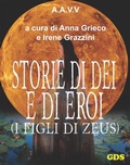 Cover: Storie di D&egrave;i e di Eroi - I figli di Zeus - editrice GDS