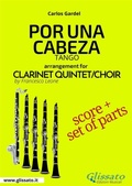 Cover: Por una cabeza - Clarinet Quintet/Choir score & parts - Glissato Edizioni Musicali