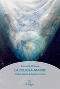 Cover: La cellula-madre - Edizioni Il Faggio di Franco Ambrosio