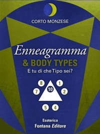 Enlarge image Cover: Enneagramma e Body Types - Fontana Editore
