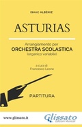 Cover: Asturias - orchestra scolastica smim/liceo (partitura) - Glissato Edizioni Musicali
