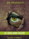 Cover: G.K. Chesterton: The Father Brown Collection (Illustrated) - Bauer Books