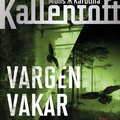 Cover: Vargen vakar i m&ouml;rkret - Storytel Original