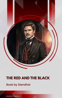 Enlarge image Cover: The Red and the Black - Ancient Chapters