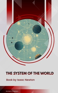 Enlarge image Cover: The System of the World - Ancient Chapters