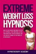 Cover: Extreme Weight Loss Hypnosis - Hypnotherapy Academy