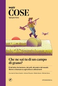 Cover: COSE Spiegate bene - Che ne sai tu di un campo di grano? - Iperborea