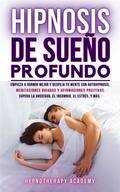 Cover: Hipnosis De Sue&ntilde;o Profundo - Hypnotherapy Academy