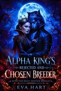 Cover: Alpha King's Rejected and Chosen Breeder - Eva Hart