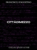 Cover: Citt&agrave;dimezzo - GPM EDIZIONI