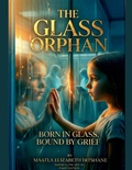 Cover: The Glass Orphan - Draft2digital