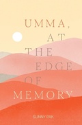 Cover: Umma, at the Edge of Memory - Lunchie Press