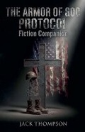 Cover: The Armor of God Protocol Fiction Companion - Jack Thompson