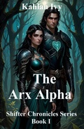 Cover: The Arx Alpha - Kahlan Ivy