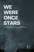 Cover: We Were Once Stars: Intermediate Bilingual Stories in Dutch and English - Pomme Bilingual
