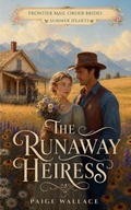 Cover: The Runaway Heiress - Paige Wallace