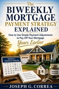 Cover: The Biweekly Mortgage Payment Strategy Explained - Live Stronger Faster