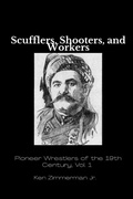 Cover: Scufflers, Shooters, and Workers - Ken Zimmerman Jr.