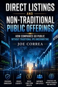 Cover: Direct Listings and Non-Traditional Public Offerings - Live Stronger Faster