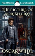 Cover: The Picture of Dorian Gray: CEFR level B1 (ELT Graded Reader) - Read Stories - Learn English