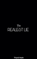 Cover: The Realest Lie - Thanil Nath