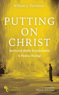 Enlarge image Cover: Putting on Christ - Wipf and Stock Publishers