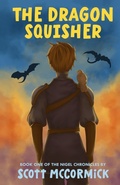 Cover: The Dragon Squisher - Pants Press