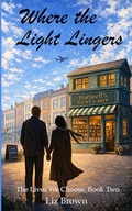 Cover: Where the Light Lingers - Treasure Stone Press