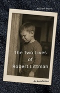 Cover: The Two Lives of Robert Littman - Sassy Belle Press