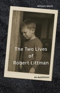 Cover: The Two Lives of Robert Littman - Sassy Belle Press
