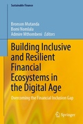 Cover: Building Inclusive and Resilient Financial Ecosystems in the Digital Age - Springer