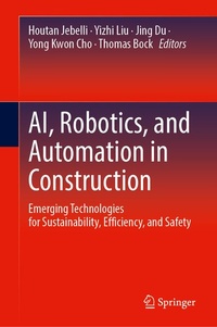 Enlarge image Cover: AI, Robotics, and Automation in Construction - Springer