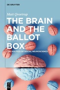 Cover: The Brain and the Ballot Box - De Gruyter