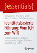 Cover: Identit&auml;tsbasierte F&uuml;hrung: Vom ICH zum WIR - Springer
