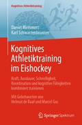 Cover: Kognitives Athletiktraining im Eishockey - Springer Spektrum