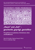 Cover: "Raum" und "Zeit" - geschenkt, gepr&auml;gt, gestaltbar - Frank & Timme