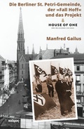 Cover: Die Berliner St. Petri-Gemeinde, der &raquo;Fall Hoff&laquo; und das Projekt &raquo;House of One&laquo; - Kulturverlag Kadmos Berlin