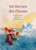 Cover: Im Herzen des Flusses - Hagebutte-Verlag