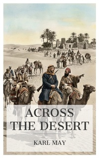 Enlarge image Cover: Across the Desert - e-artnow