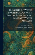 Cover: Elements of Water Bacteriology With Special Reference to Sanitary Water Analysis - Tradd Street Press