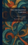 Cover: The Enchanted Garden - Tradd Street Press