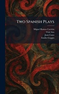 Cover: Two Spanish Plays - Tradd Street Press
