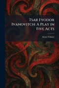 Cover: Tsar Fyodor Ivanovitch - Tradd Street Press