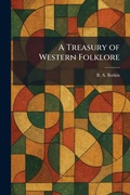 Cover: A Treasury of Western Folklore - Tradd Street Press