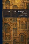 Cover: A Treatise on Equity - Tradd Street Press